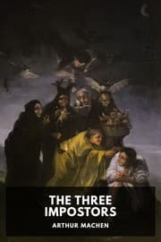 The Three Impostors — Arthur Machen