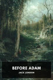 Before Adam — Jack London