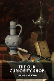 The Old Curiosity Shop — Charles Dickens