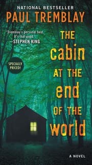 The cabin at the end of the world — Paul Tremblay