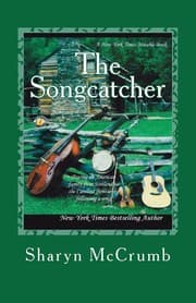 The songcatcher — Sharyn McCrumb