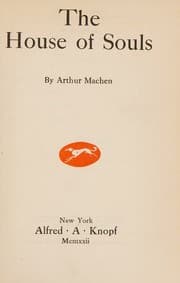 the house of souls — Arthur Machen