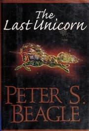 The Last Unicorn — Peter S. Beagle