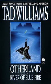 River of blue fire — Tad Williams