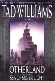 Sea Of Silver Light. — Tad Williams