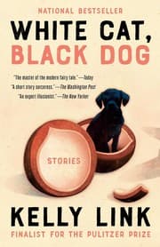 White Cat, Black Dog — Kelly Link