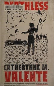 Deathless — Catherynne M. Valente