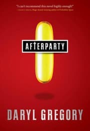 Afterparty — Daryl Gregory