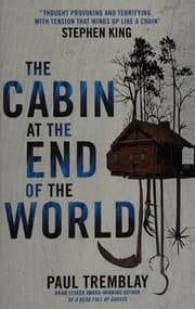 Cabin at the End of the World — Paul Tremblay