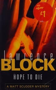 Hope To Die — Lawrence Block