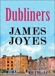 Dubliners — James Joyce