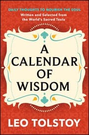 A Calendar of Wisdom — Leo Tolstoy