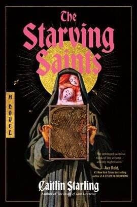 Starving Saints — Caitlin Starling