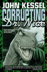 Corrupting Dr. Nice — John Kessel