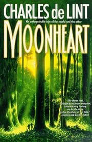 Moonheart — Charles de Lint