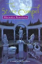 The stars compel — Michaela Roessner