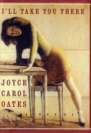 I'll take you there — Joyce Carol Oates