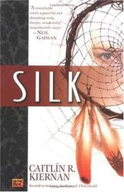 Silk — Caitlín R. Kiernan