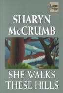 She walks these hills — Sharyn McCrumb