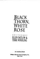 Black thorn, white rose — Ellen Datlow