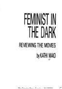Feminist in the dark — Kathi Maio