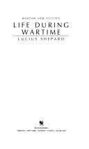 Life during wartime — Lucius Shepard