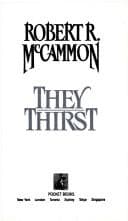 They Thirst — Robert R. McCammon