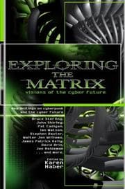 Exploring the Matrix — Karen Haber