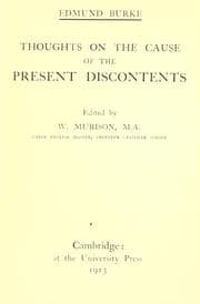 Thoughts on the cause of the present discontents — Edmund Burke