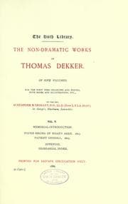 The non-dramatic works of Thomas Dekker. — Thomas Dekker