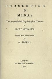 Proserpine & Midas — Mary Shelley