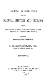 Journal of researches into the natural history and geology of the countries visited during the voyage of H.M.S. Beagle round the world — Charles Darwin