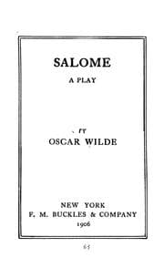 Salome, a play. — Oscar Wilde