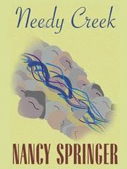 Needy Creek — Nancy Springer