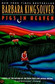 Pigs in heaven — Barbara Kingsolver
