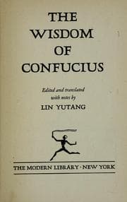 The wisdom of Confucius — Confucius