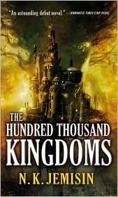 The Hundred Thousand Kingdoms — N. K. Jemisin