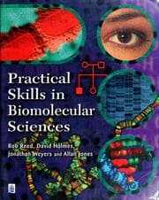 Practical skills in biomolecular sciences — Robert Reed