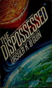 The Dispossessed — Ursula K. Le Guin