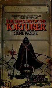 The Shadow of the Torturer — Gene Wolfe