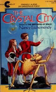 The crystal city — Nancy Etchemendy