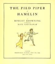 The pied piper of Hamelin ... — Robert Browning