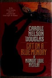 Cat on a blue Monday — Carole Nelson Douglas