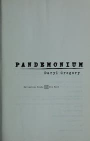 Pandemonium — Daryl Gregory