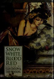 Snow white, blood red — Ellen Datlow