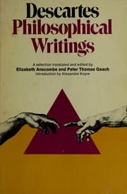 Philosophical writings — René Descartes