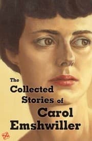 Collected Stories of Carol Emshwiller — Carol Emshwiller