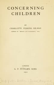 Concerning children — Charlotte Perkins Gilman