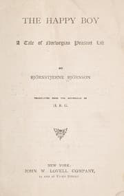The happy boy. — Bjørnstjerne Bjørnson