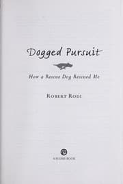 Dogged pursuit — Robert Rodi